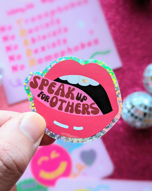 Speak Up For Others Glitter Sticker