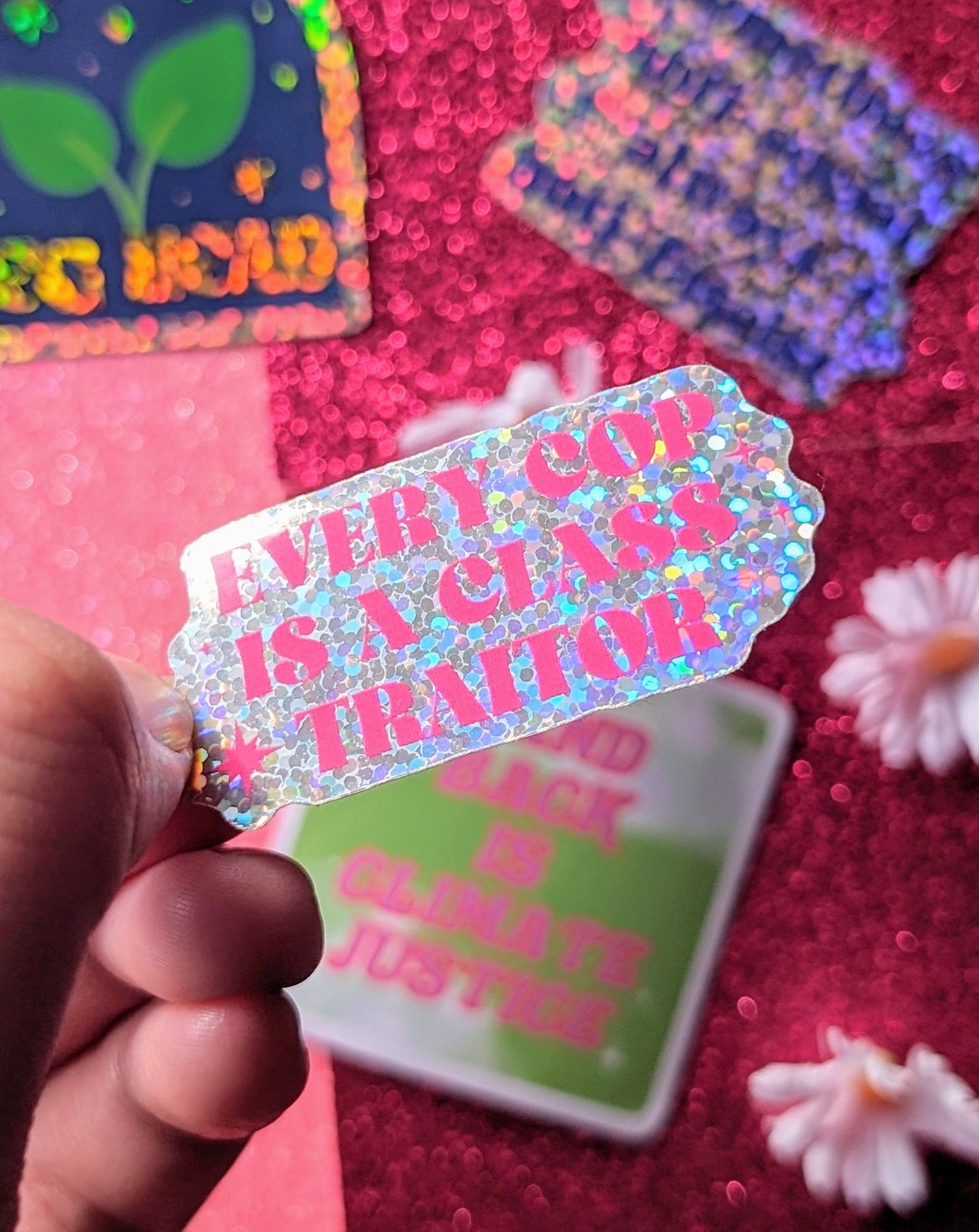Every Cop is a Class Traitor Glitter Sticker