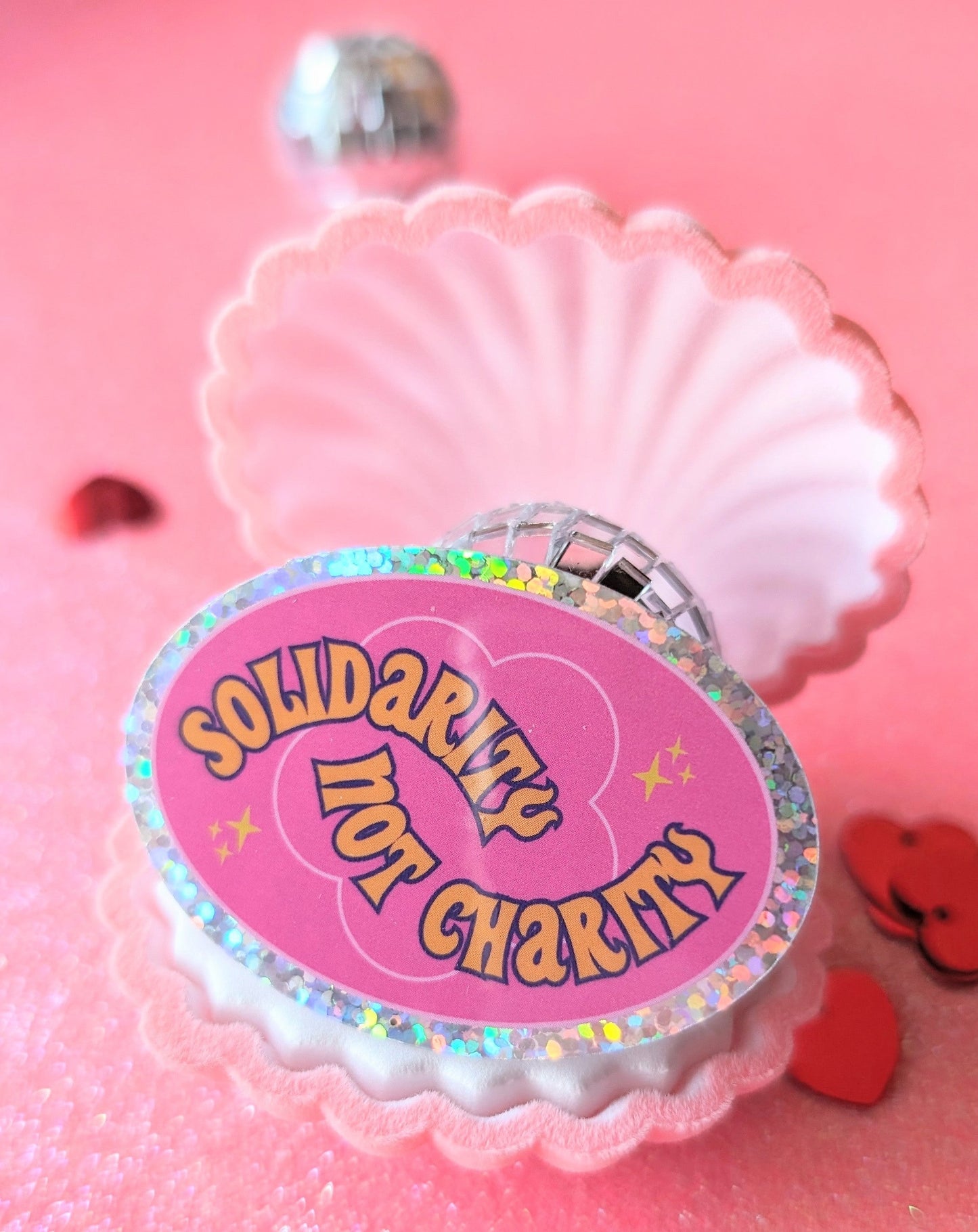 Solidarity Over Charity Glitter Sticker