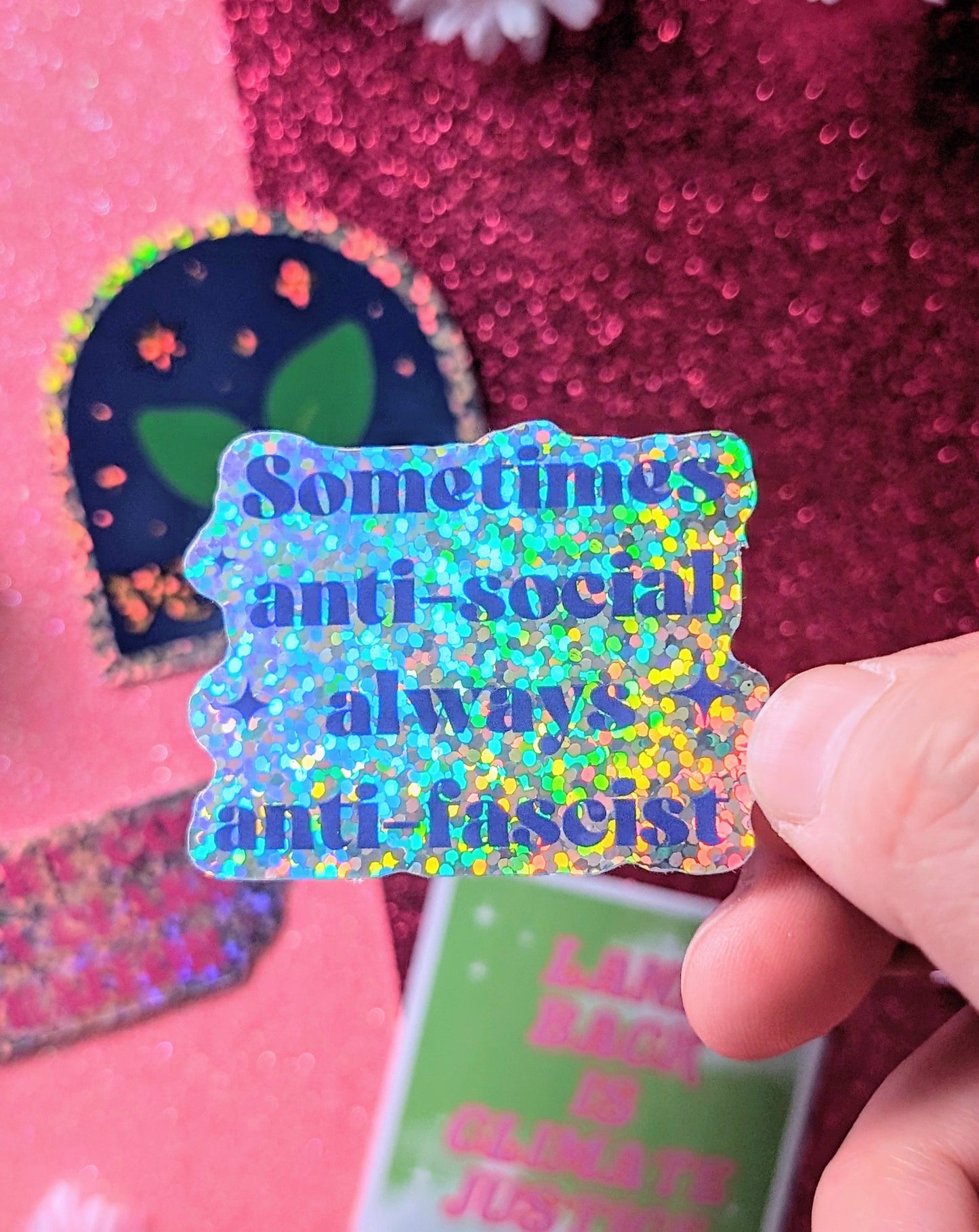 Sometimes Anti-Social, Always Anti-Fascist Glitter Sticker