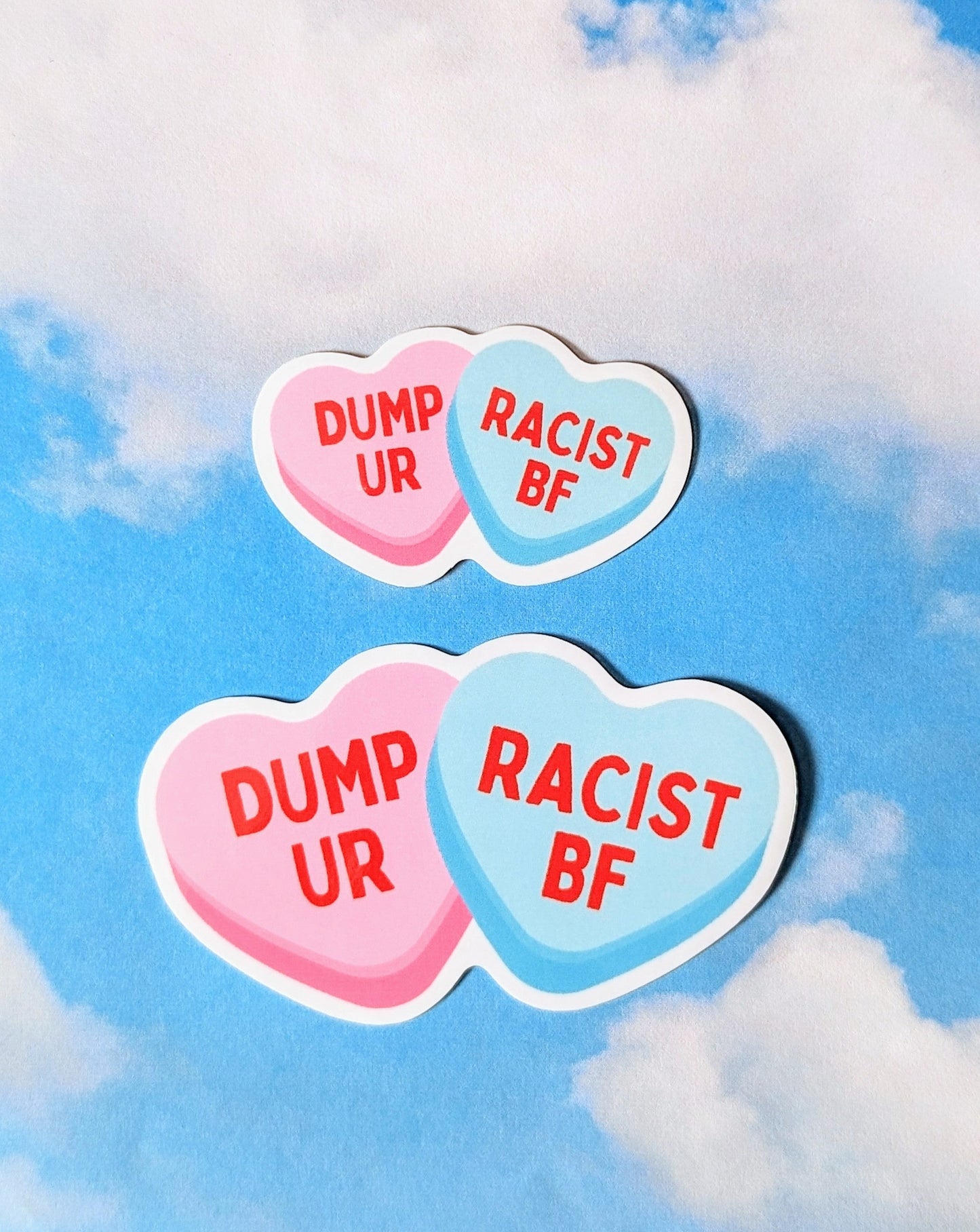 Dump Your Racist BF Sticker