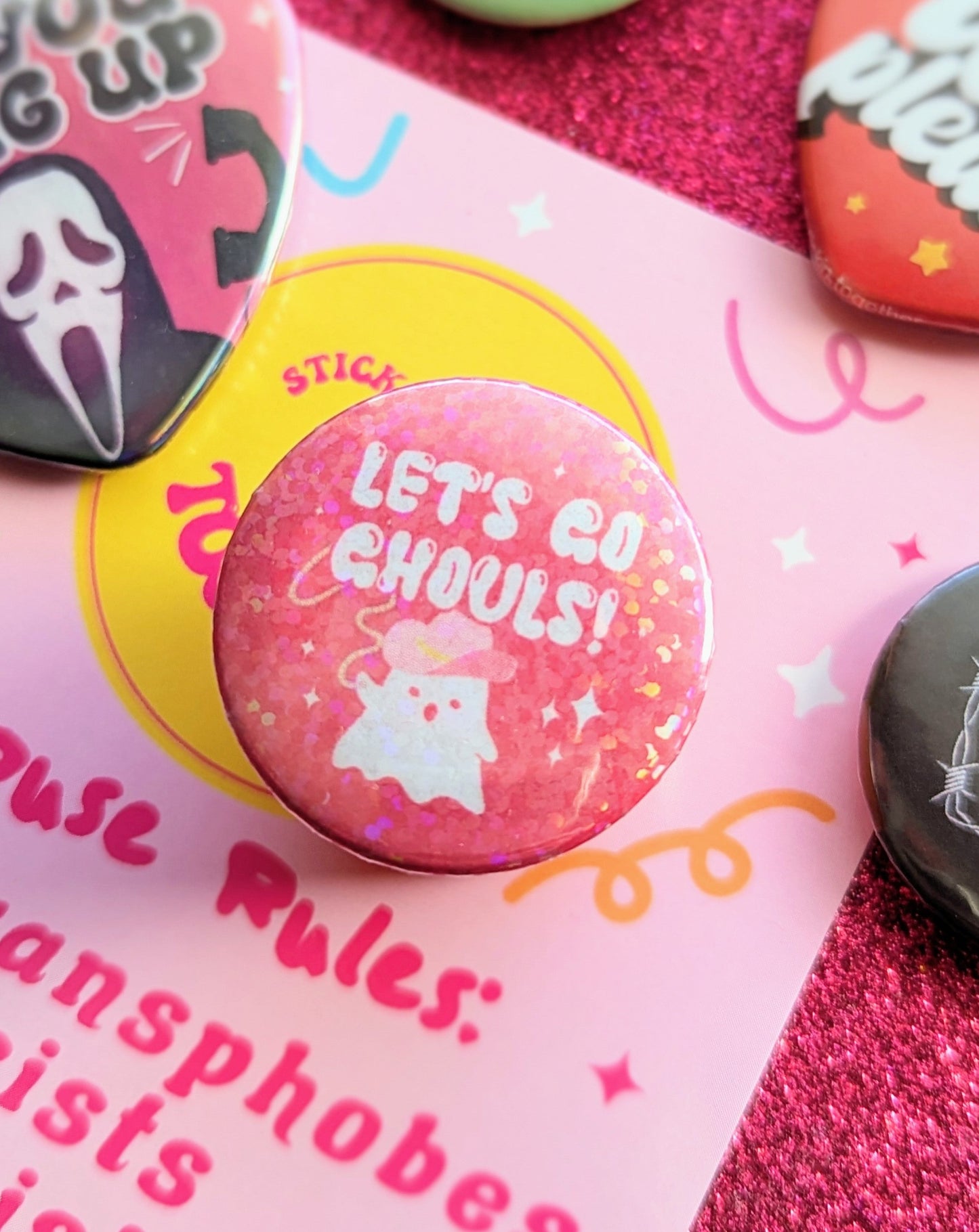 You Go Ghouls! Button Pins