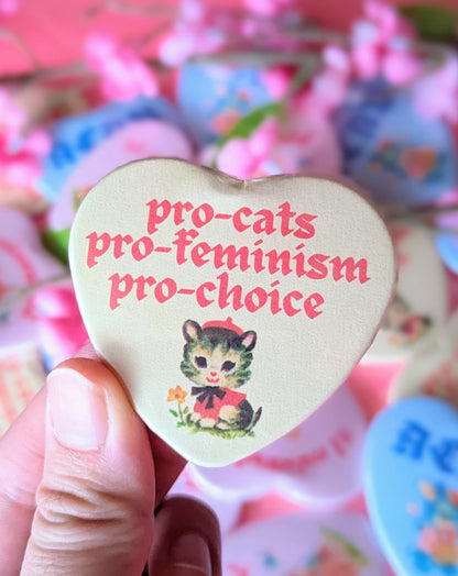 Pro-Cats, Pro-Feminism, Pro-Choice Heart Shaped Button Pin