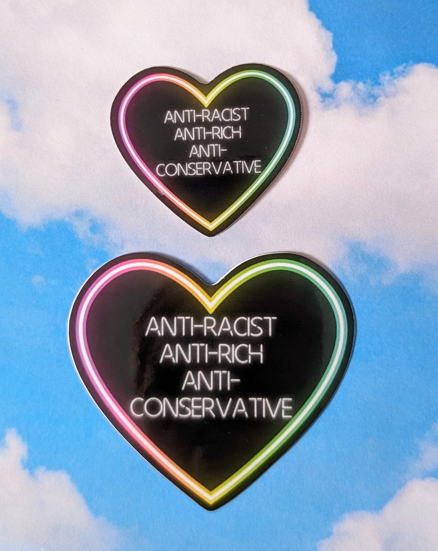 Anti-Racist, Anti-Rich, Anti-Conservative Sticker