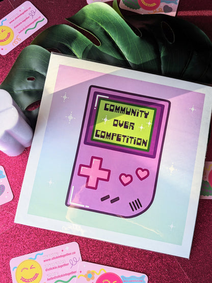 Community Over Competition Art Print